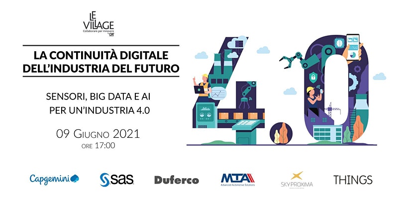 The Digital Continuity of the Industry of the Future by Le Village by CA Milano /9 June