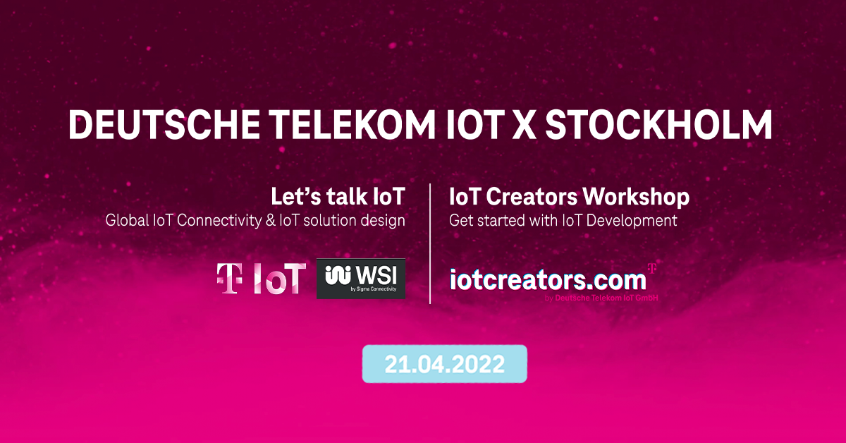 Deutsche Telekom IoT hosting two consecutive events at THINGS in Stockholm, Sweden on the topic of IoT