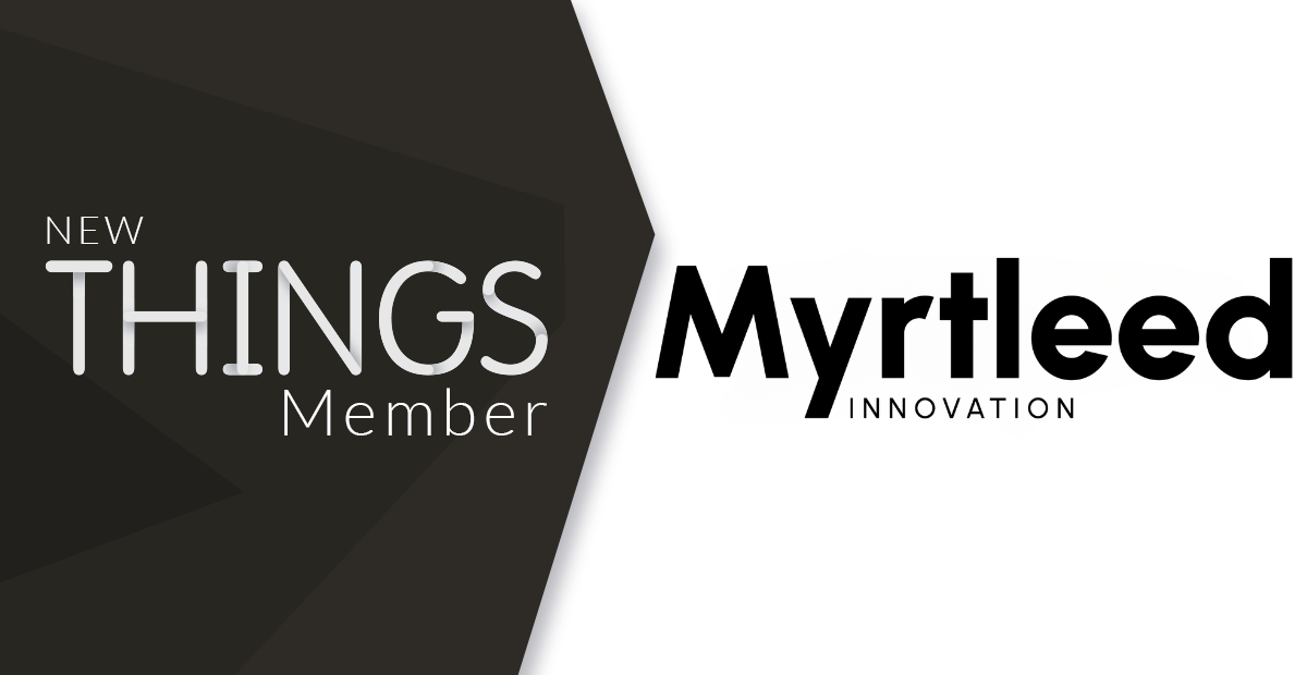 THINGS New Member: Myrtleed Innovation